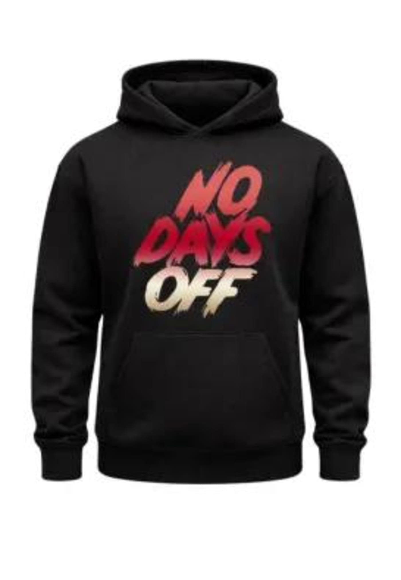 No Days Off Hoodie