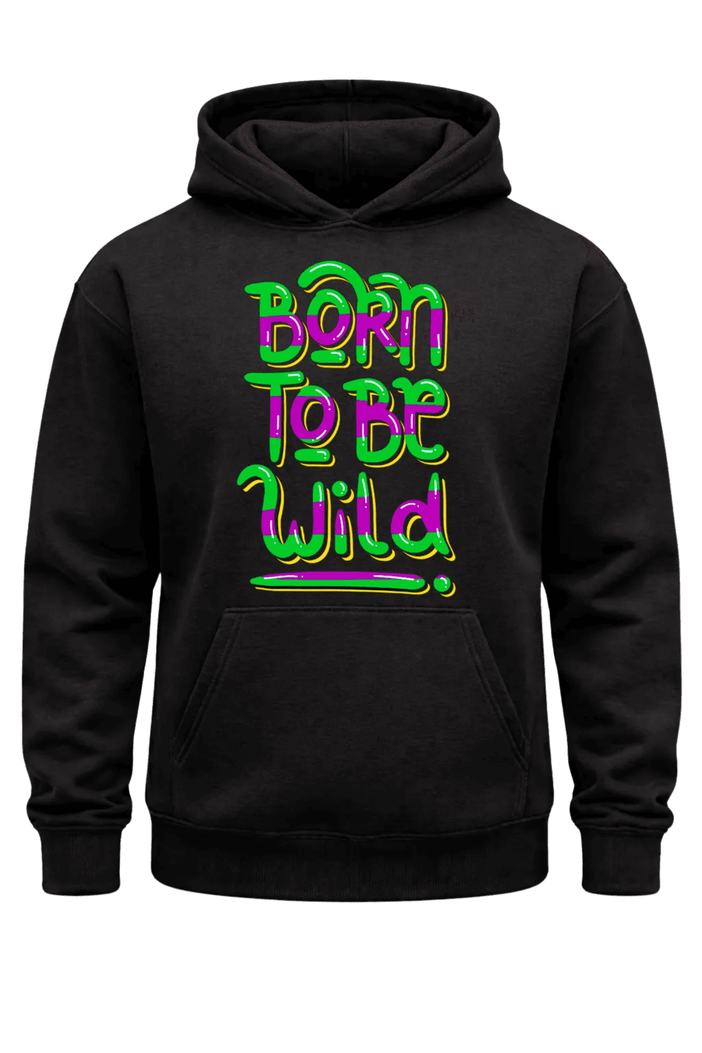 Born To Be Wild Hoodie