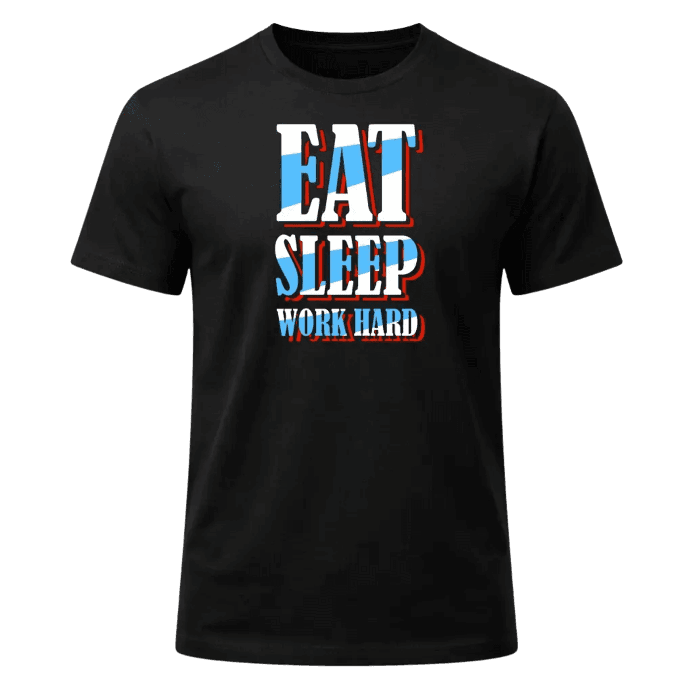 Eat Sleep Work Hard Black Graphic T-Shirt