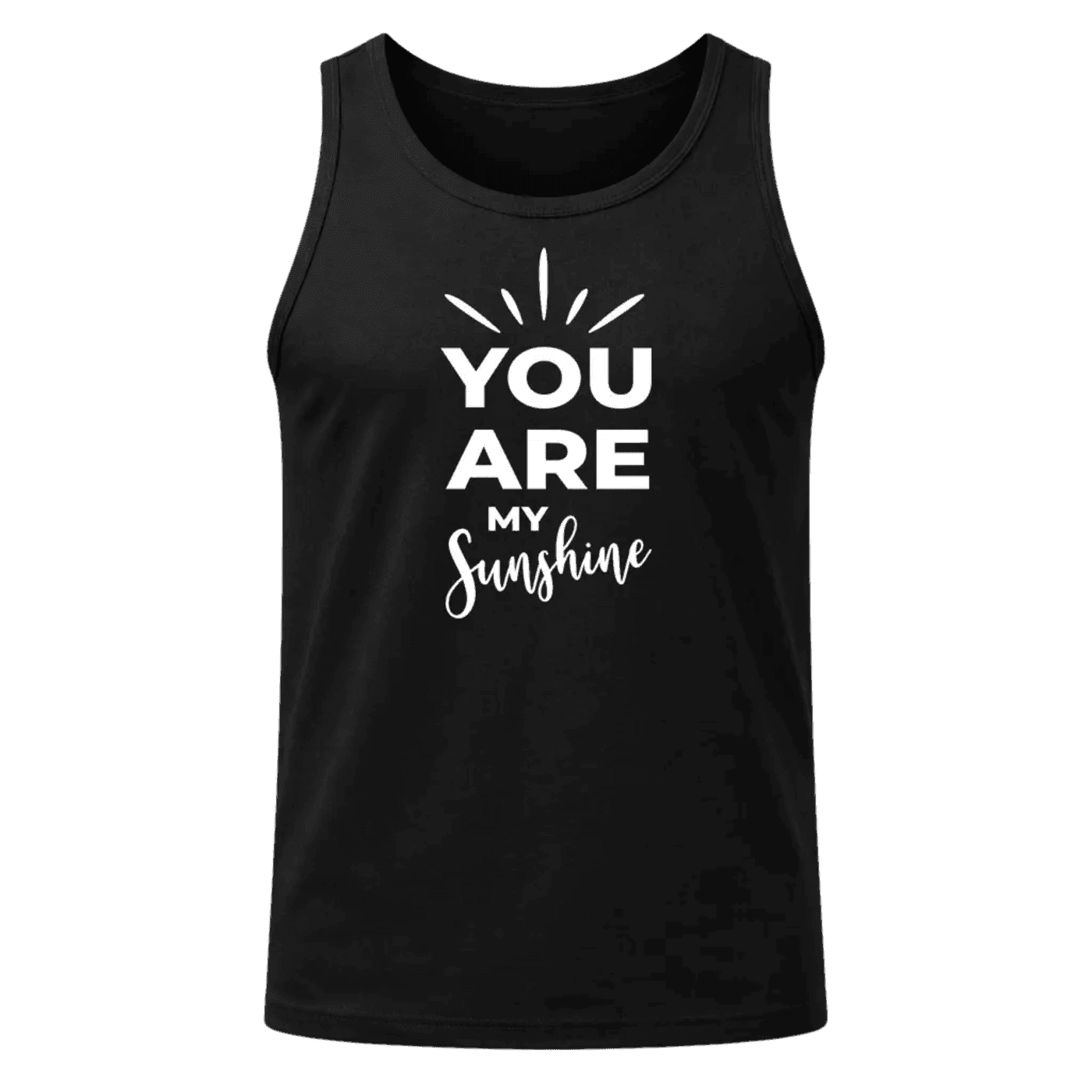 You Are My Sunshine Tank Top