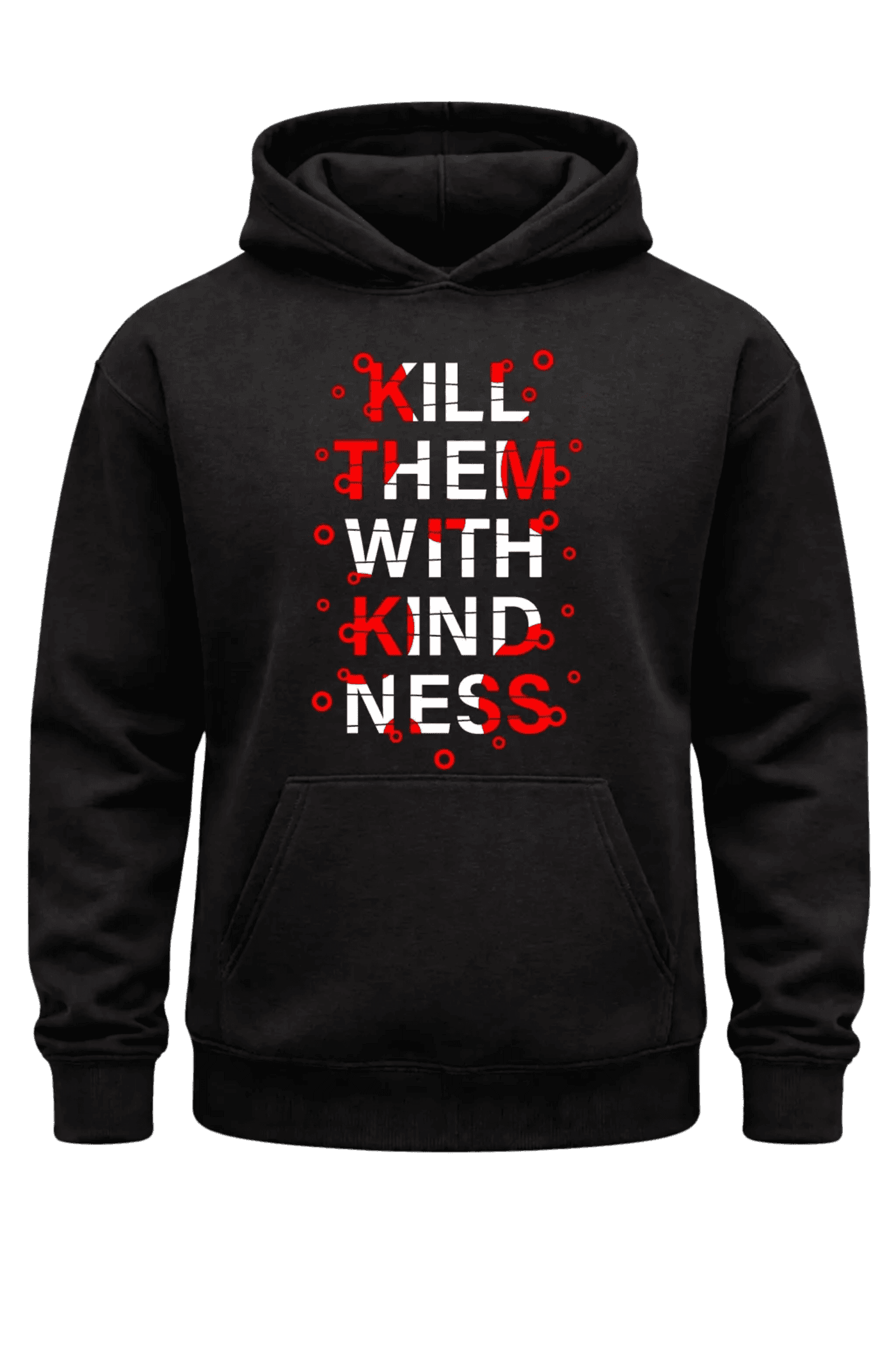 Kill Them With Kindness Black Hoodie