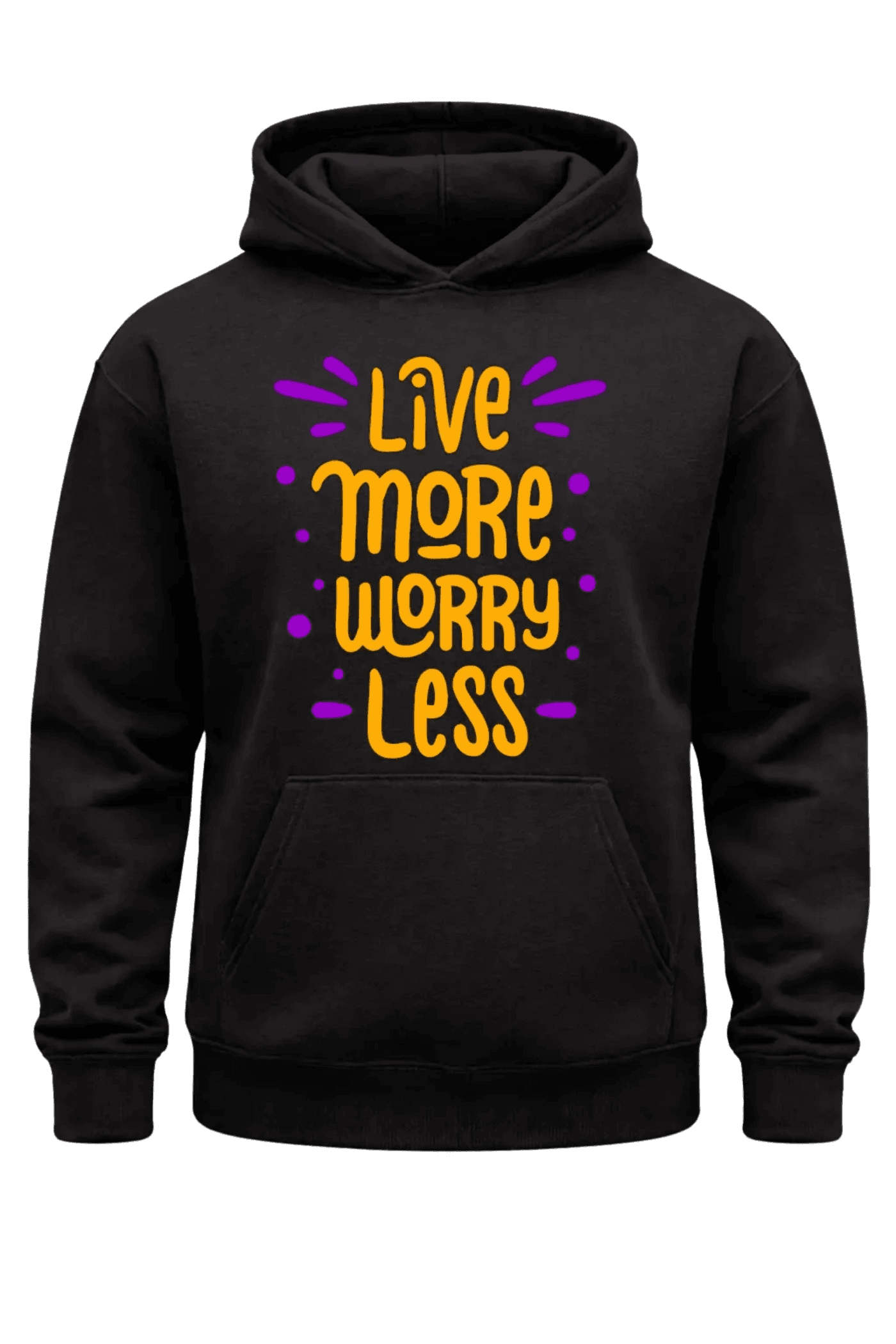 Live More Worry Less Black Hoodie
