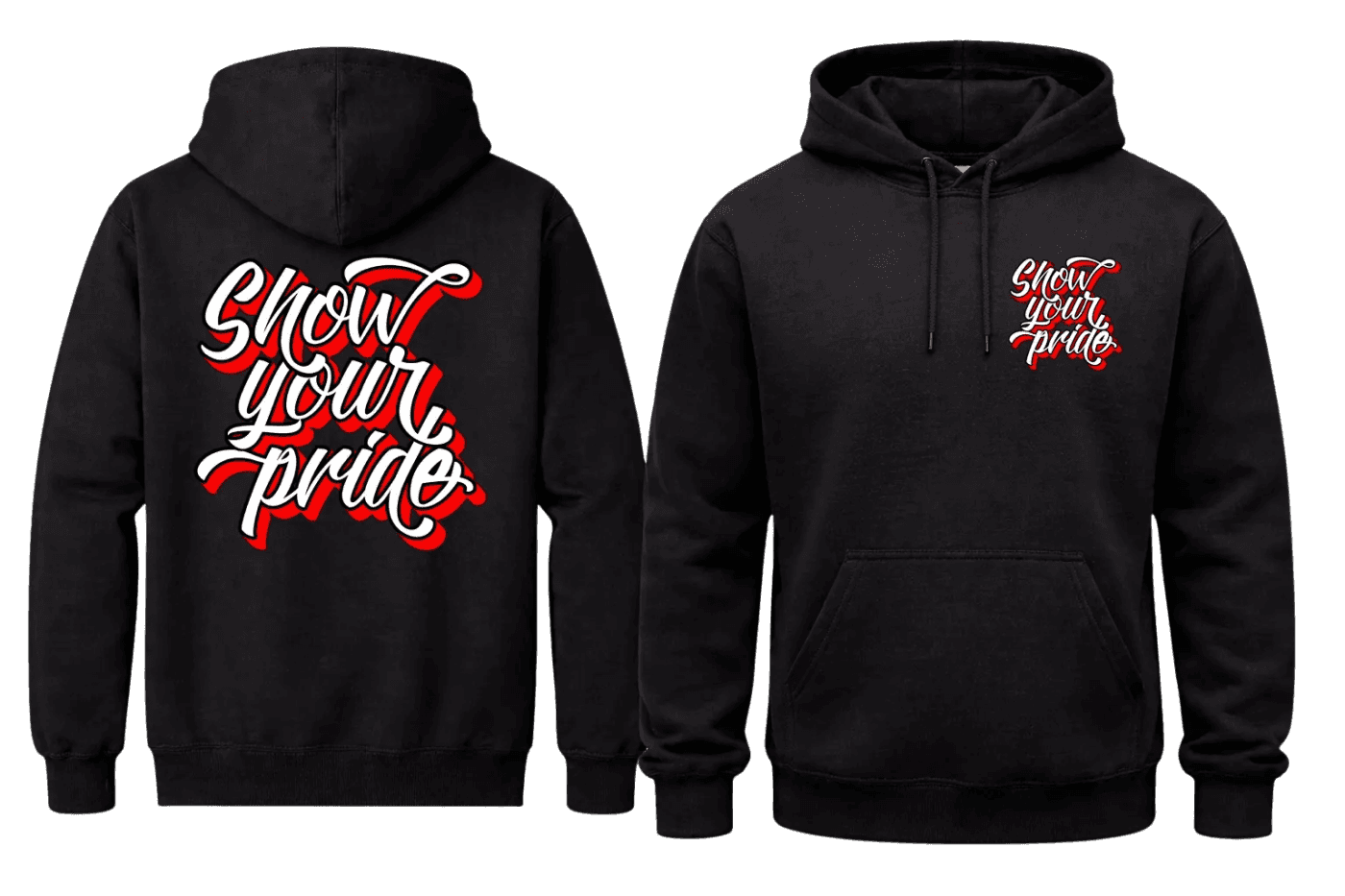 Show Your Pride Front And Back Print Hoodie