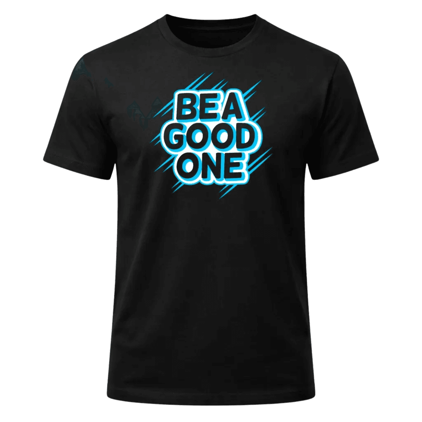 Be a Good One Graphic T-Shirt