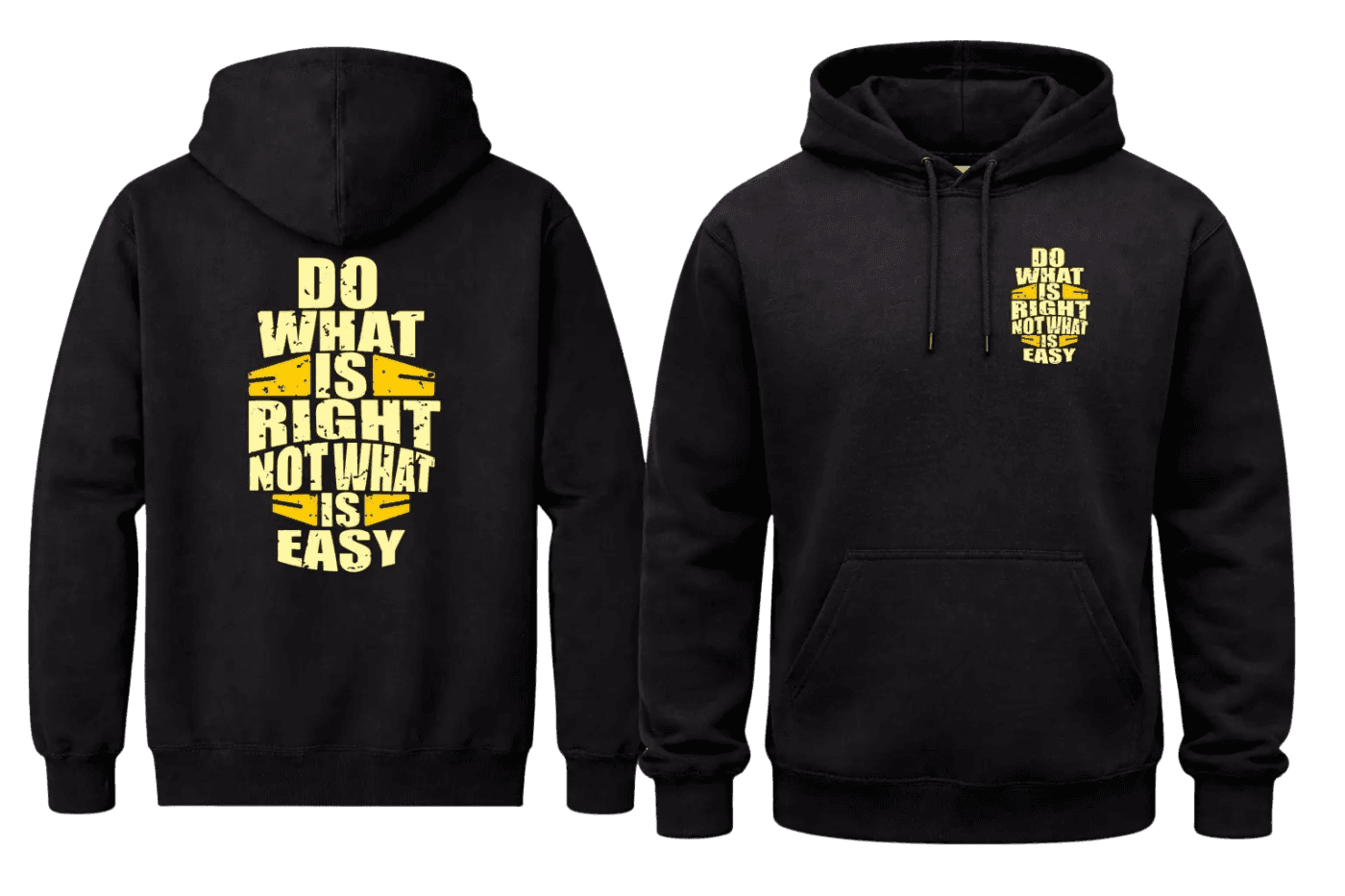 Do What Is Right Not What is Easy Front And Back Print Hoodie