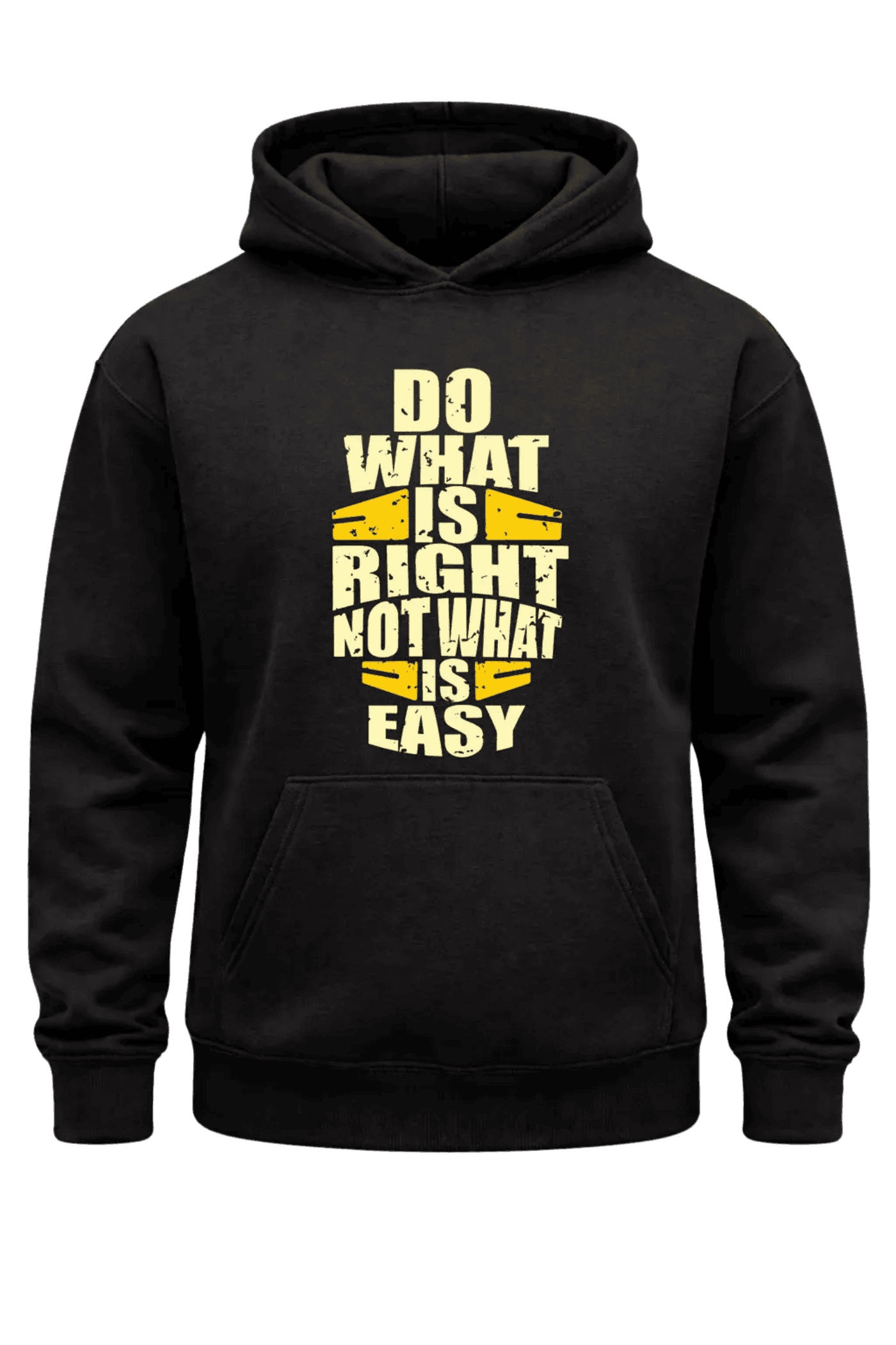 Do What Is Right Not What is Easy Hoodie