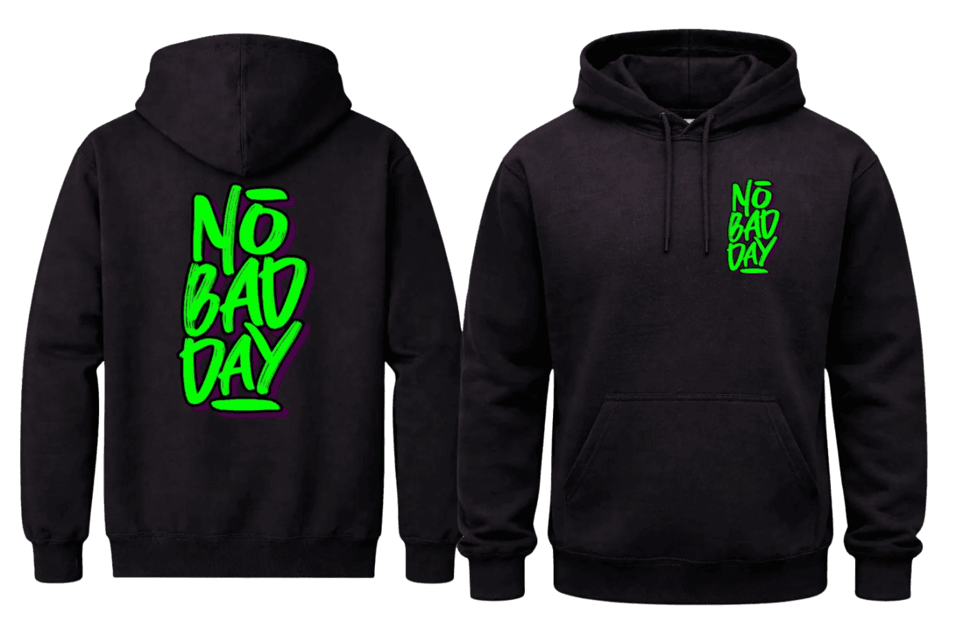 No Bad Day Front And Back Print Hoodie